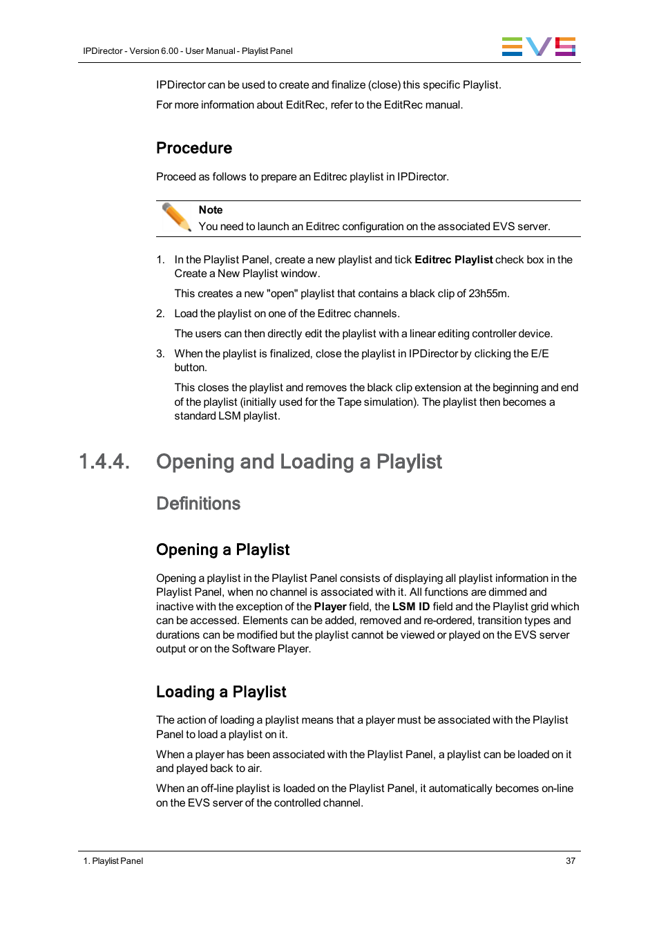 Opening and loading a playlist, Definitions, Procedure | Opening a playlist, Loading a playlist | EVS IPDirector Version 6.0 - November 2012 Part 6 User's Manual User Manual | Page 47 / 182