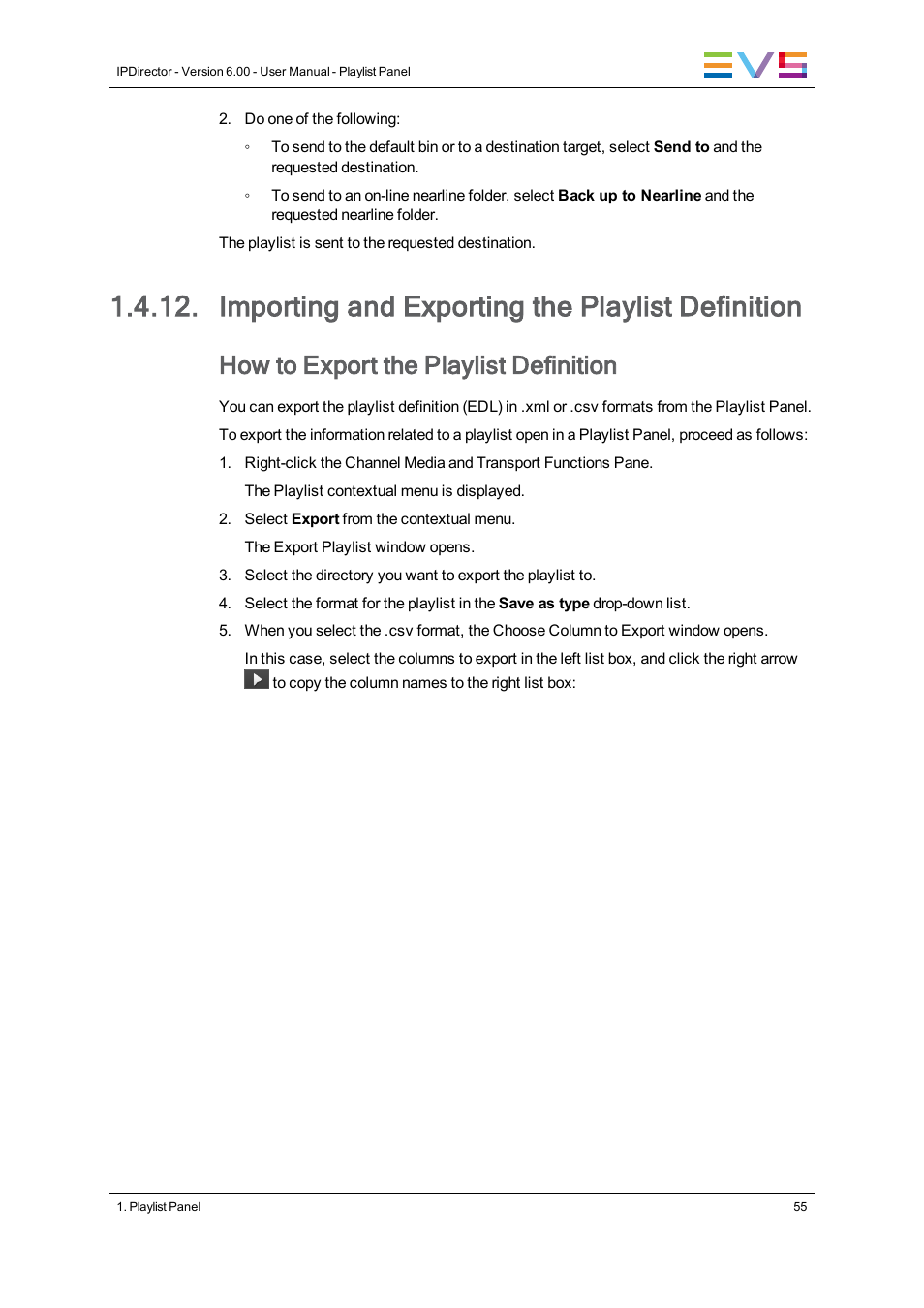 Importing and exporting the playlist definition, How to export the playlist definition | EVS IPDirector Version 6.0 - November 2012 Part 6 User's Manual User Manual | Page 65 / 182