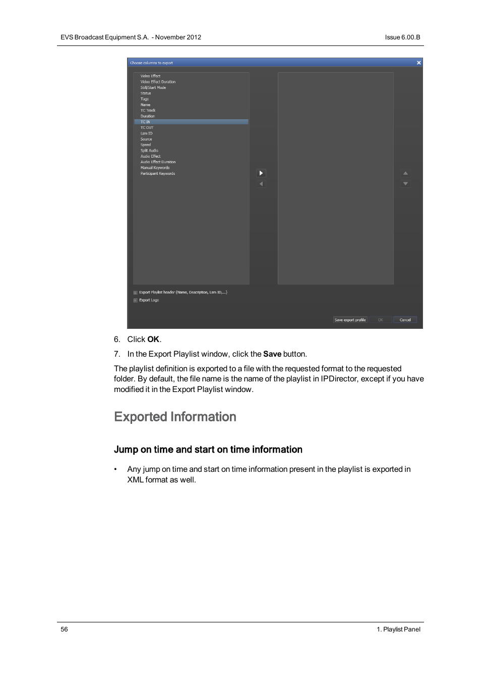 Exported information | EVS IPDirector Version 6.0 - November 2012 Part 6 User's Manual User Manual | Page 66 / 182