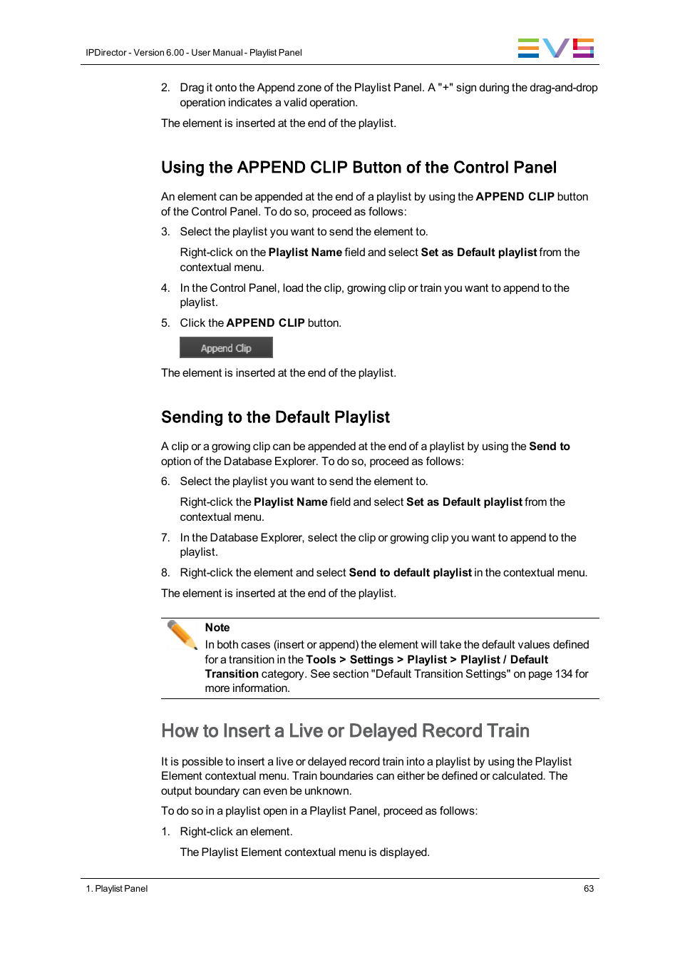 How to insert a live or delayed record train, Using the append clip button of the control panel, Sending to the default playlist | EVS IPDirector Version 6.0 - November 2012 Part 6 User's Manual User Manual | Page 73 / 182