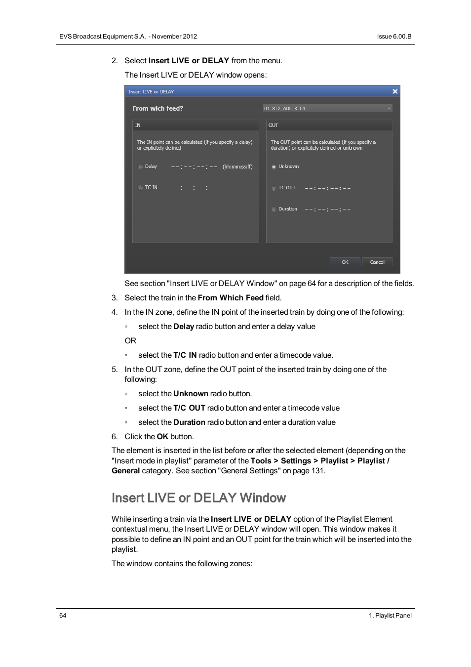 Insert live or delay window | EVS IPDirector Version 6.0 - November 2012 Part 6 User's Manual User Manual | Page 74 / 182