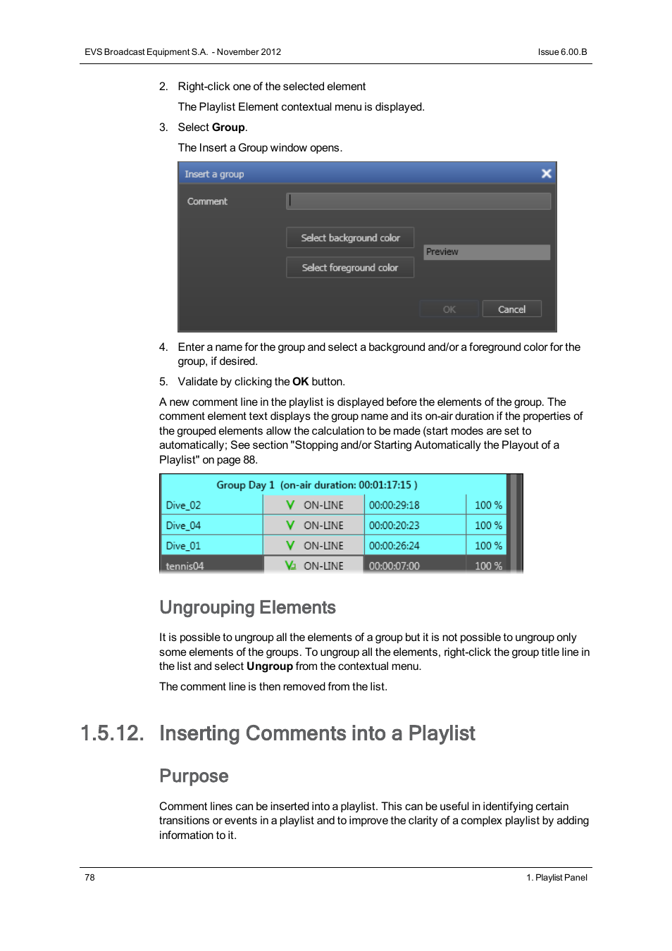 Inserting comments into a playlist, Ungrouping elements, Purpose | EVS IPDirector Version 6.0 - November 2012 Part 6 User's Manual User Manual | Page 88 / 182