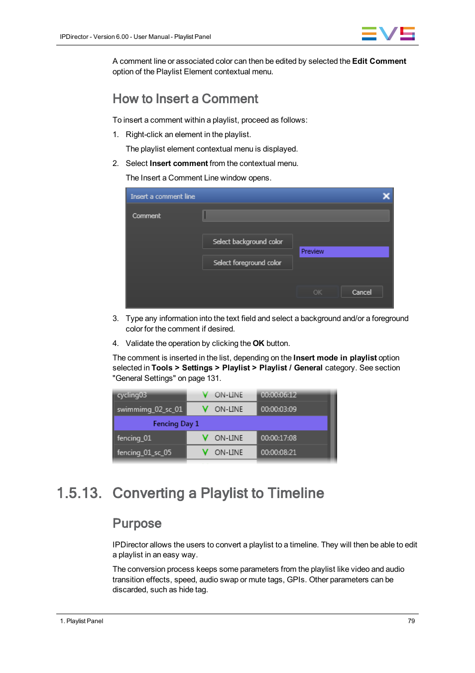 Converting a playlist to timeline, How to insert a comment, Purpose | EVS IPDirector Version 6.0 - November 2012 Part 6 User's Manual User Manual | Page 89 / 182