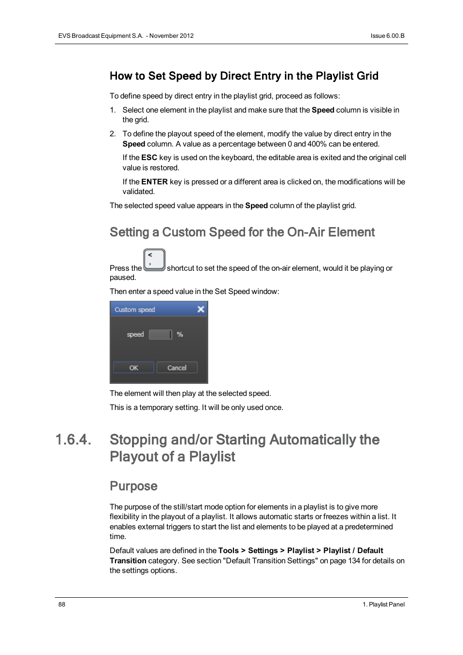 Setting a custom speed for the on-air element, Purpose | EVS IPDirector Version 6.0 - November 2012 Part 6 User's Manual User Manual | Page 98 / 182