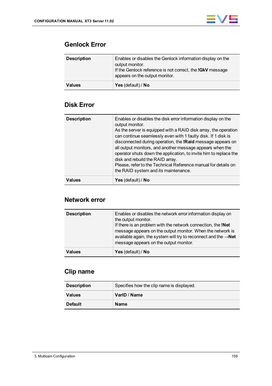 Genlock error, Disk error, Network error | Clip name | EVS XT3 Version 11.02 - July 2013 Configuration Manual User Manual | Page 167 / 244