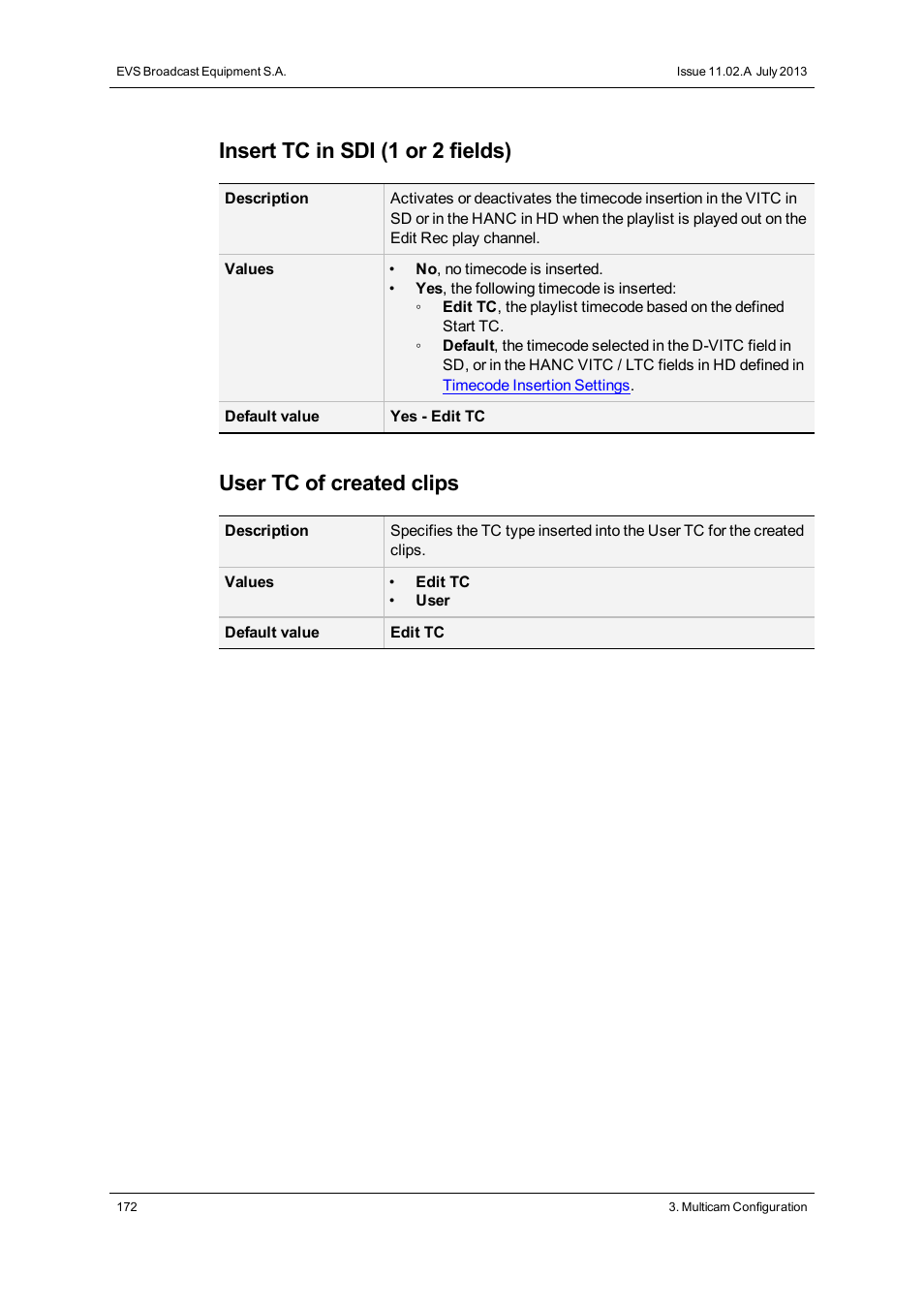 Insert tc in sdi (1 or 2 fields), User tc of created clips | EVS XT3 Version 11.02 - July 2013 Configuration Manual User Manual | Page 180 / 244