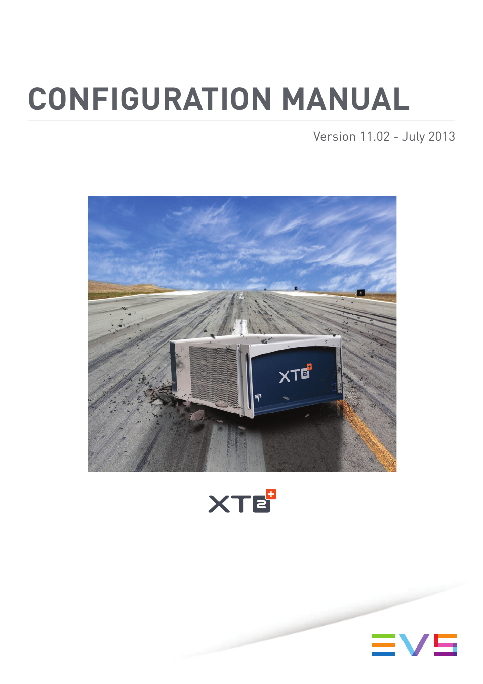 EVS XT2 Version 11.02 - July 2013 Configuration Manual User Manual | 227 pages