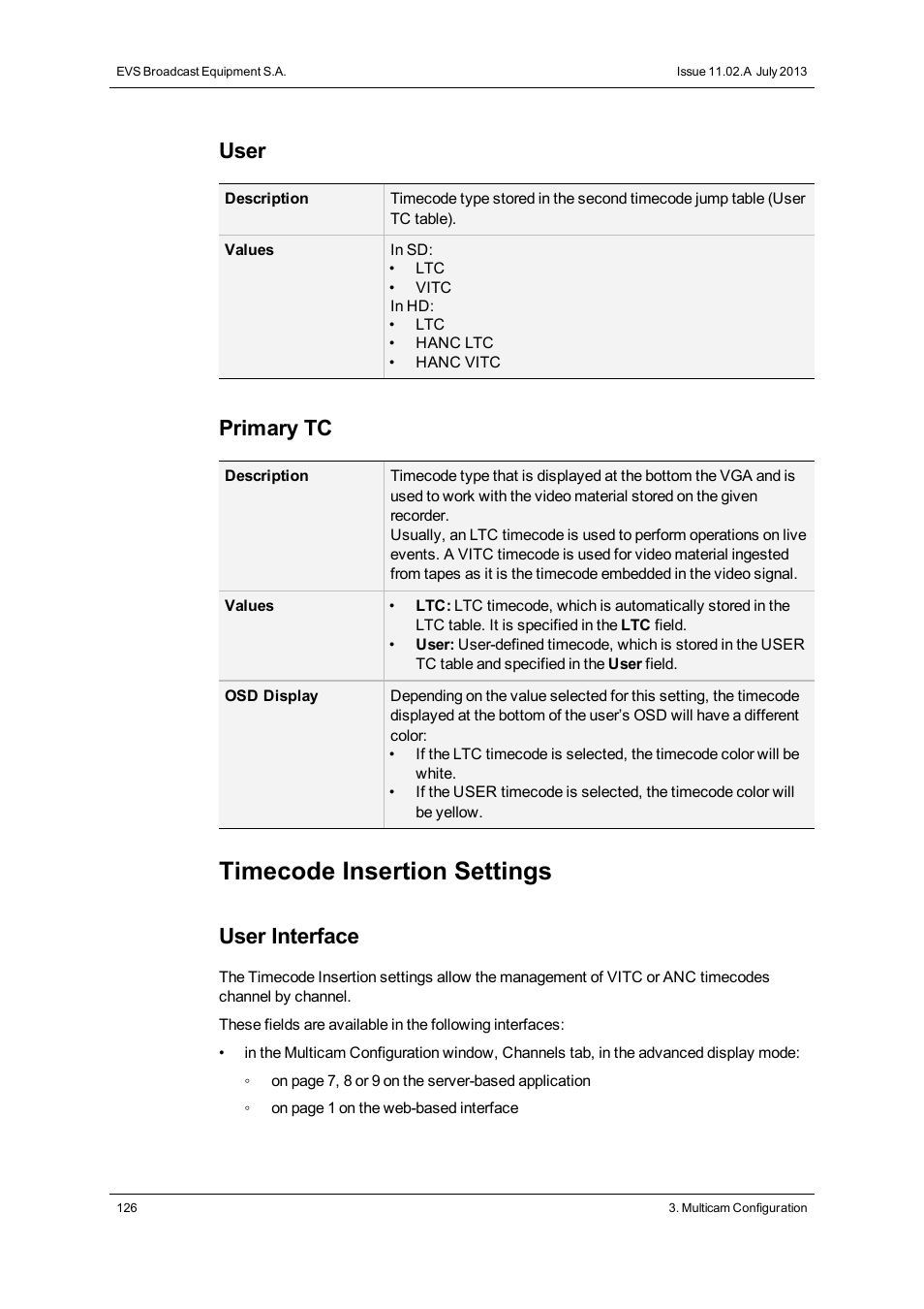 Timecode insertion settings, User, Primary tc | User interface | EVS XT2 Version 11.02 - July 2013 Configuration Manual User Manual | Page 134 / 227