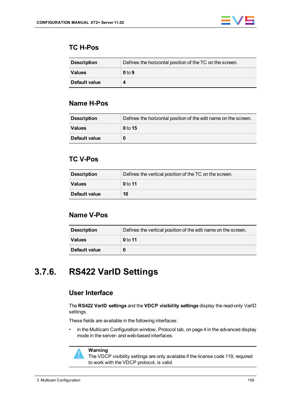 Rs422 varid settings, Vdcp visibility settings, Use either the default value or the varid (see | Rs422 varid, Settings, Tc h-pos, Name h-pos, Tc v-pos, Name v-pos, User interface | EVS XT2 Version 11.02 - July 2013 Configuration Manual User Manual | Page 167 / 227