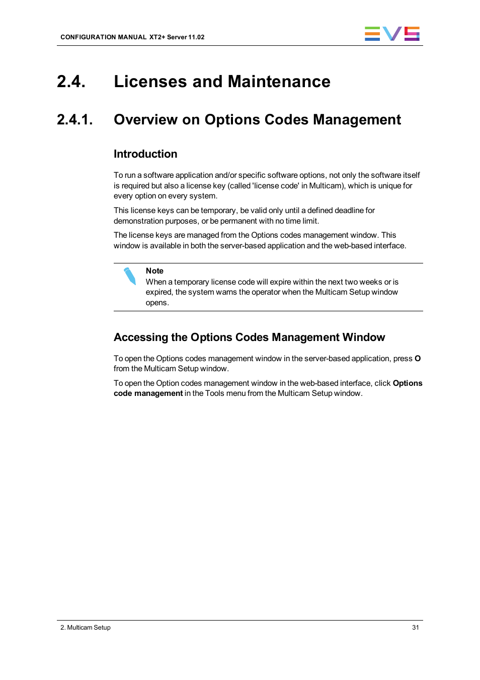 Licenses and maintenance, Overview on options codes management, Options code management | EVS XT2 Version 11.02 - July 2013 Configuration Manual User Manual | Page 39 / 227