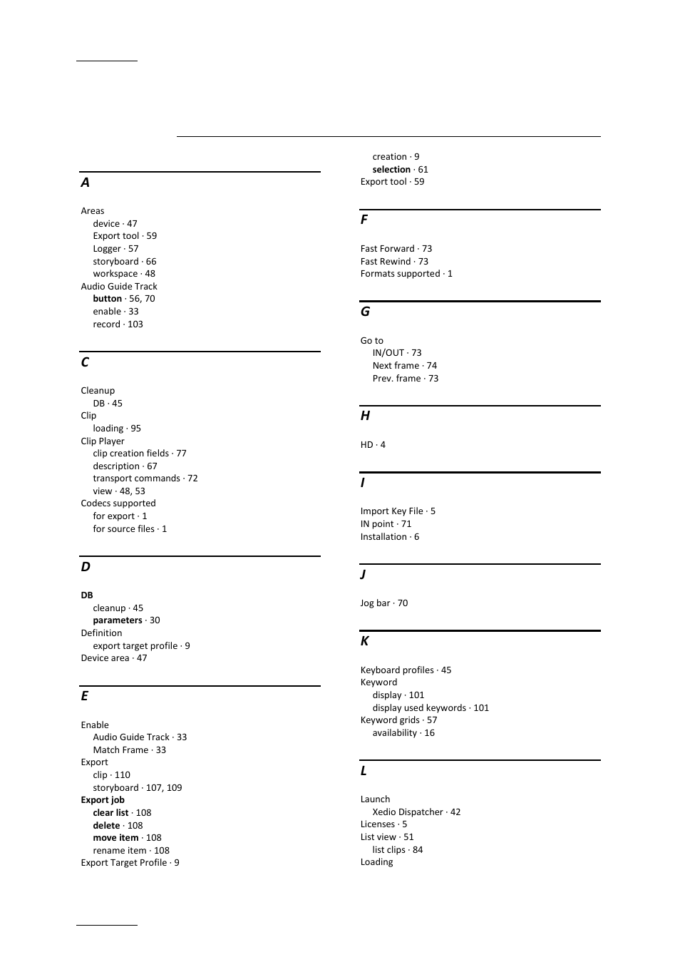 Index | EVS Xedio Dispatcher Version 4.02 - April 2012 User Manual User Manual | Page 122 / 124