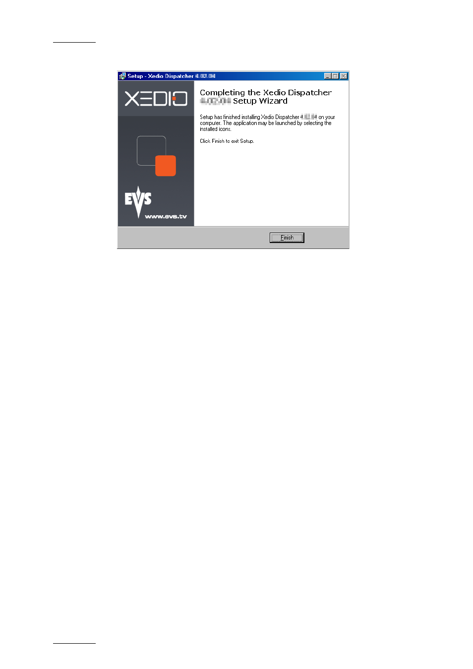 EVS Xedio Dispatcher Version 4.02 - April 2012 User Manual User Manual | Page 18 / 124