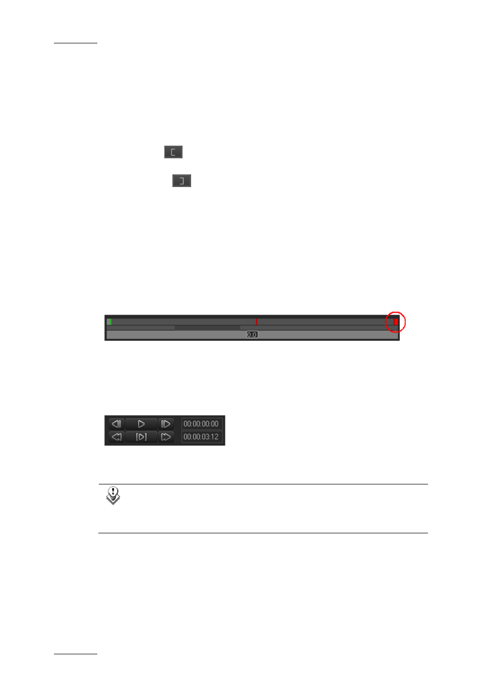 In and out points, Moving points, Nowline outside media bar | 5 transport functions, Transport commands in the clip player, Transport functions, P.72), Ransport, Unctions | EVS Xedio Dispatcher Version 4.02 - April 2012 User Manual User Manual | Page 82 / 124