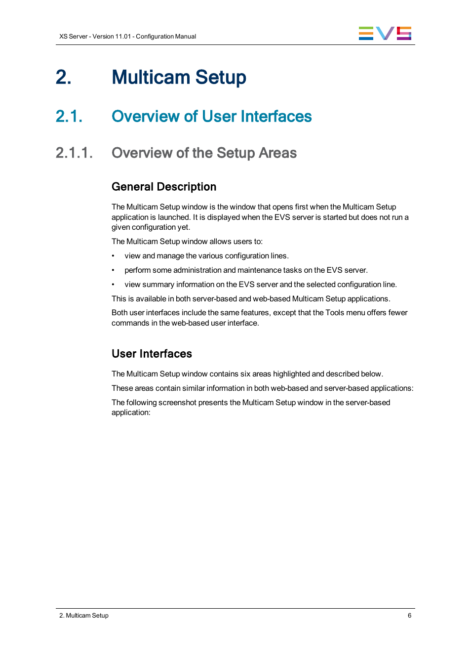 Multicam setup, Overview of user interfaces, Overview of the setup areas | EVS XS Version 11.01 - November 2012 Configuration Manual User Manual | Page 16 / 212