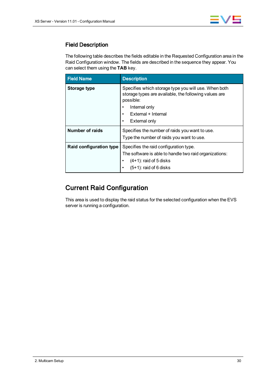 Current raid configuration | EVS XS Version 11.01 - November 2012 Configuration Manual User Manual | Page 40 / 212