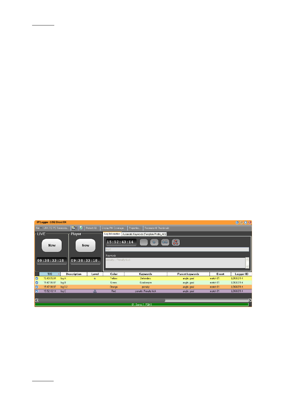 3 comfortable logging, How to assign a player channel to ip logger, From the channel explorer | Omfortable, Ogging | EVS IPDirector Version 5.6 - May 2009 Part 2 User's Manual User Manual | Page 37 / 93