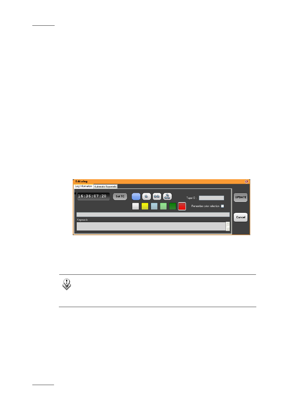 7 editing, viewing and deleting a log entry, 1 how to edit log entries in the log sheet, 2 how to edit the timecode of a log entry | EVS IPDirector Version 5.6 - May 2009 Part 2 User's Manual User Manual | Page 49 / 93