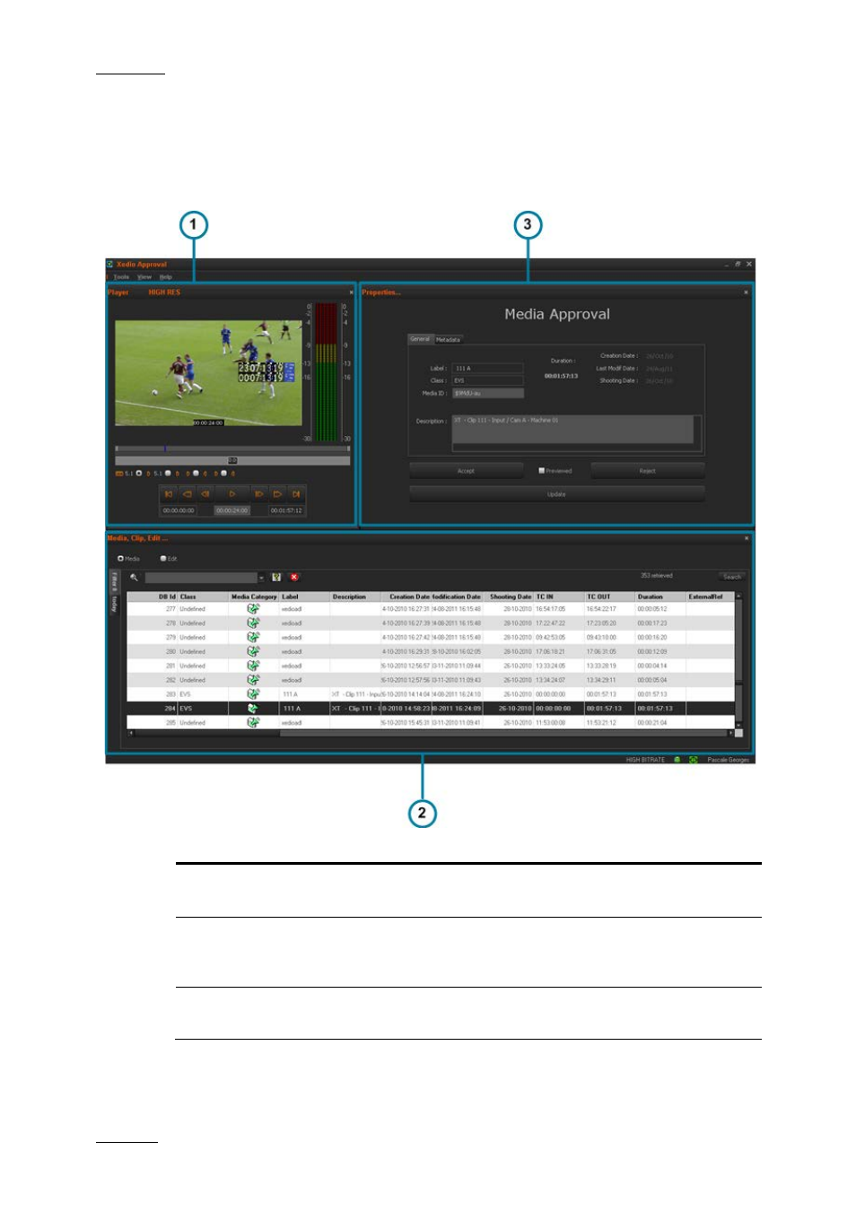 2 overview of the xedio approval window, Overview of the xedio approval window, Verview of the | Edio, Pproval, Indow | EVS Xedio Approval Version 4.2 - June 2012 User Manual User Manual | Page 8 / 34