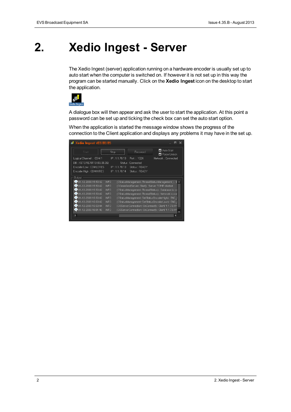 Xedio ingest - server | EVS XEDIO Ingest Organizer Version 4.35 - August 2013 User Manual User Manual | Page 10 / 28