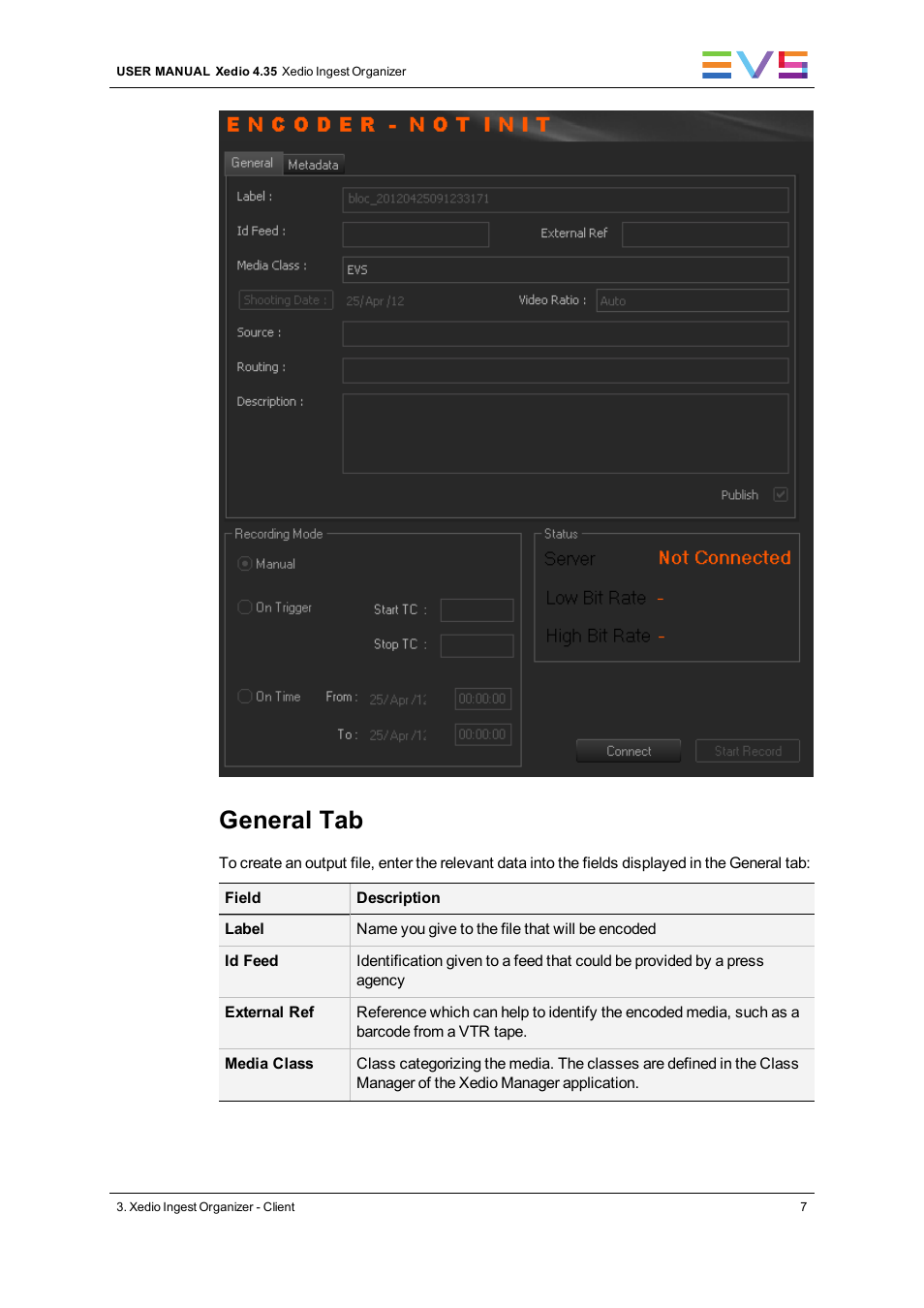 General tab | EVS XEDIO Ingest Organizer Version 4.35 - August 2013 User Manual User Manual | Page 15 / 28