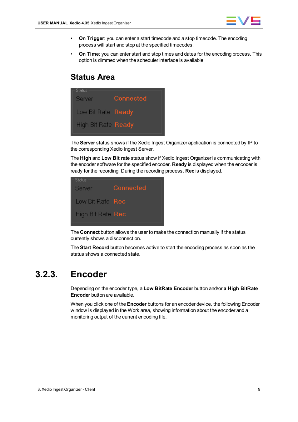 Encoder, Status area | EVS XEDIO Ingest Organizer Version 4.35 - August 2013 User Manual User Manual | Page 17 / 28