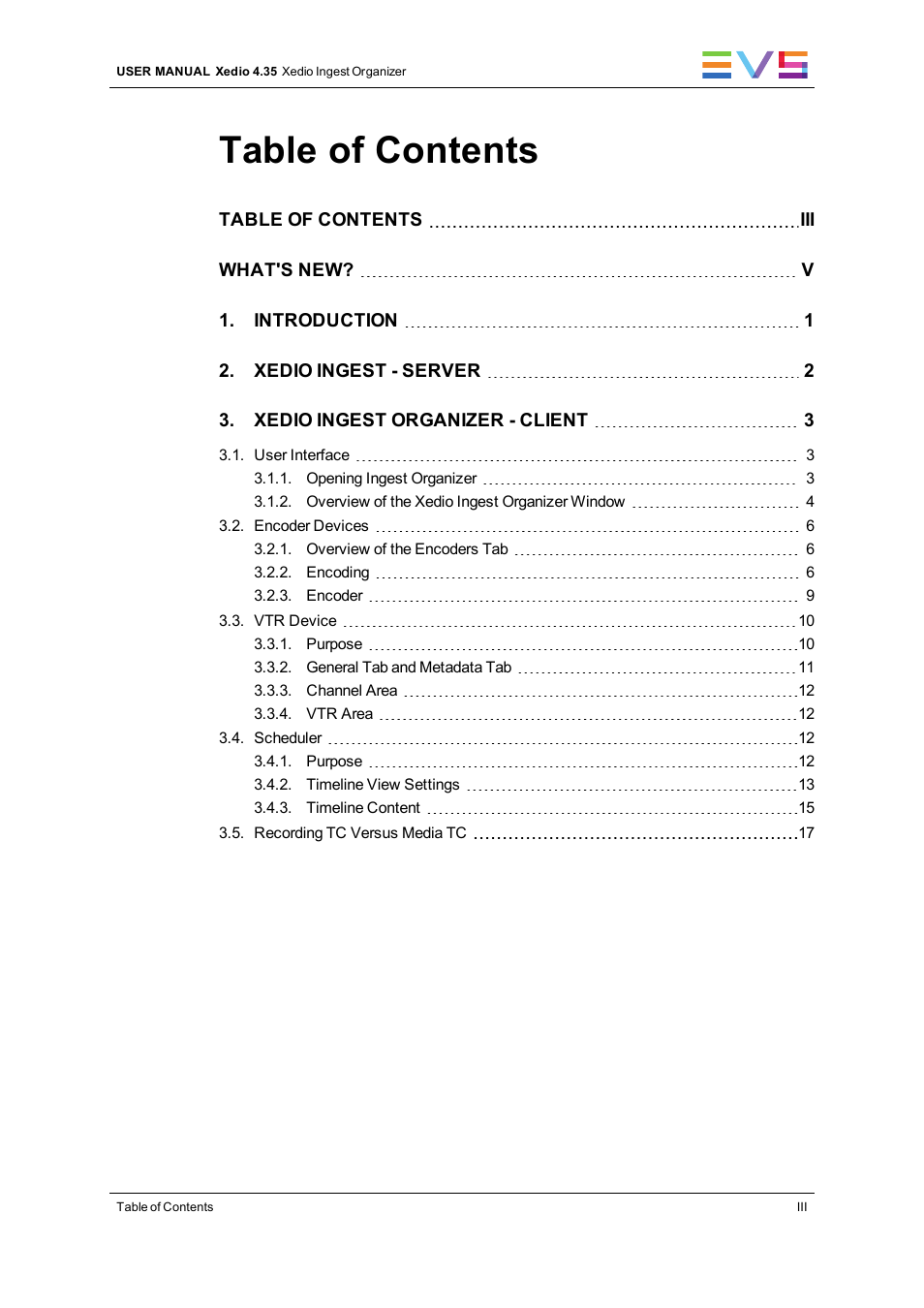 EVS XEDIO Ingest Organizer Version 4.35 - August 2013 User Manual User Manual | Page 5 / 28