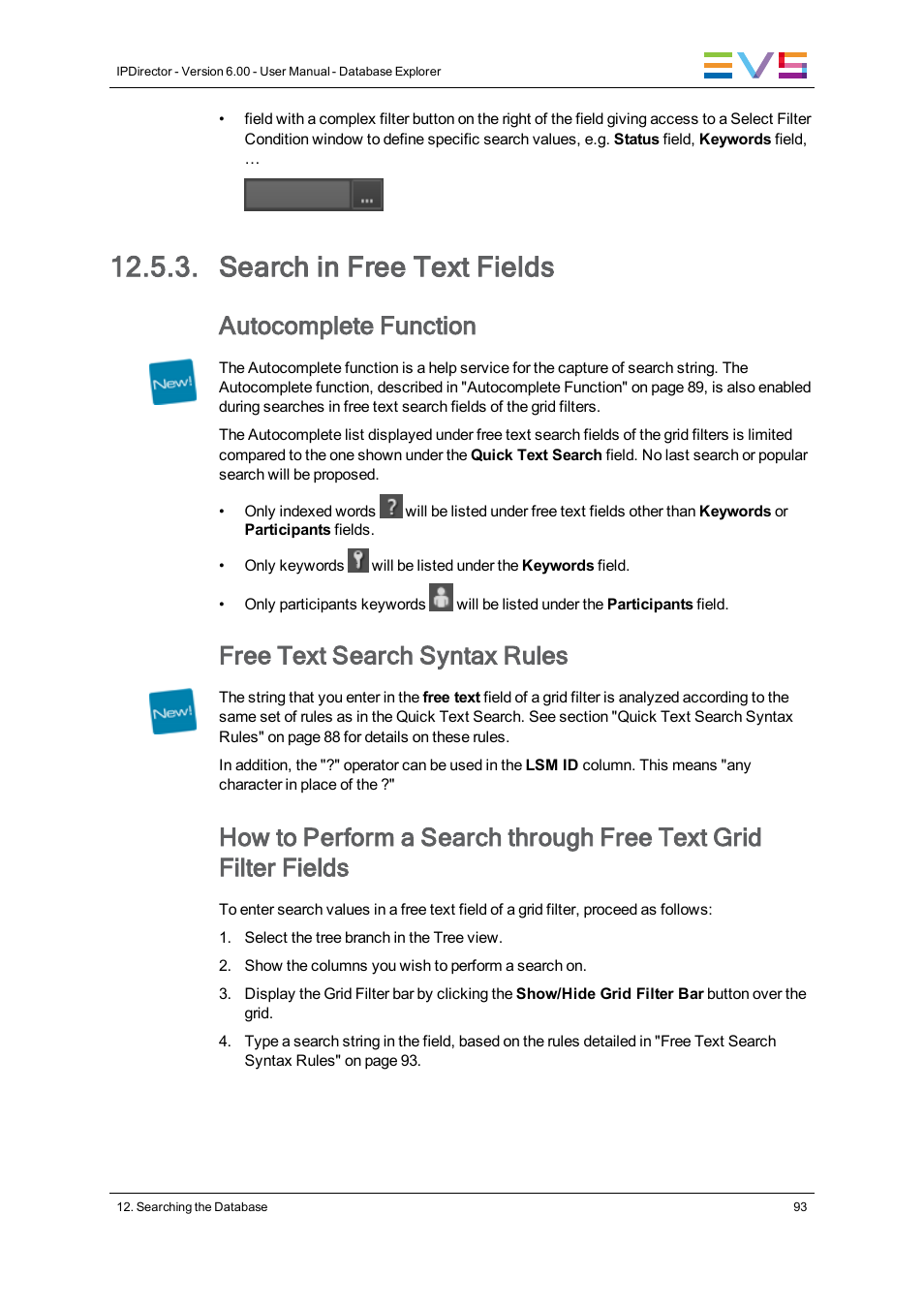 Search in free text fields, Autocomplete function, Free text search syntax rules | EVS IPDirector Version 6.0 - November 2012 Part 3 User's Manual User Manual | Page 105 / 128