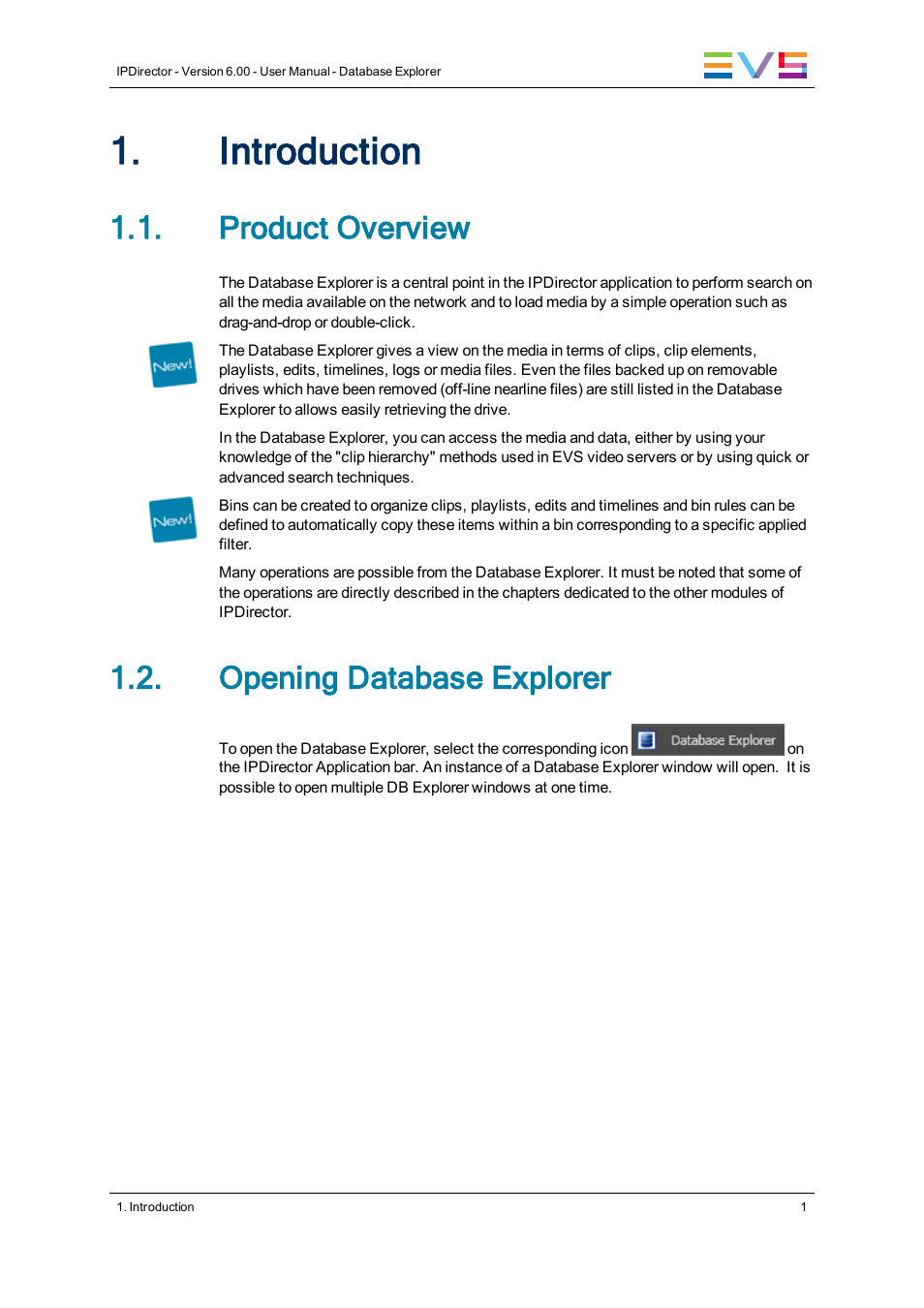 Introduction, Product overview, Opening database explorer | EVS IPDirector Version 6.0 - November 2012 Part 3 User's Manual User Manual | Page 13 / 128