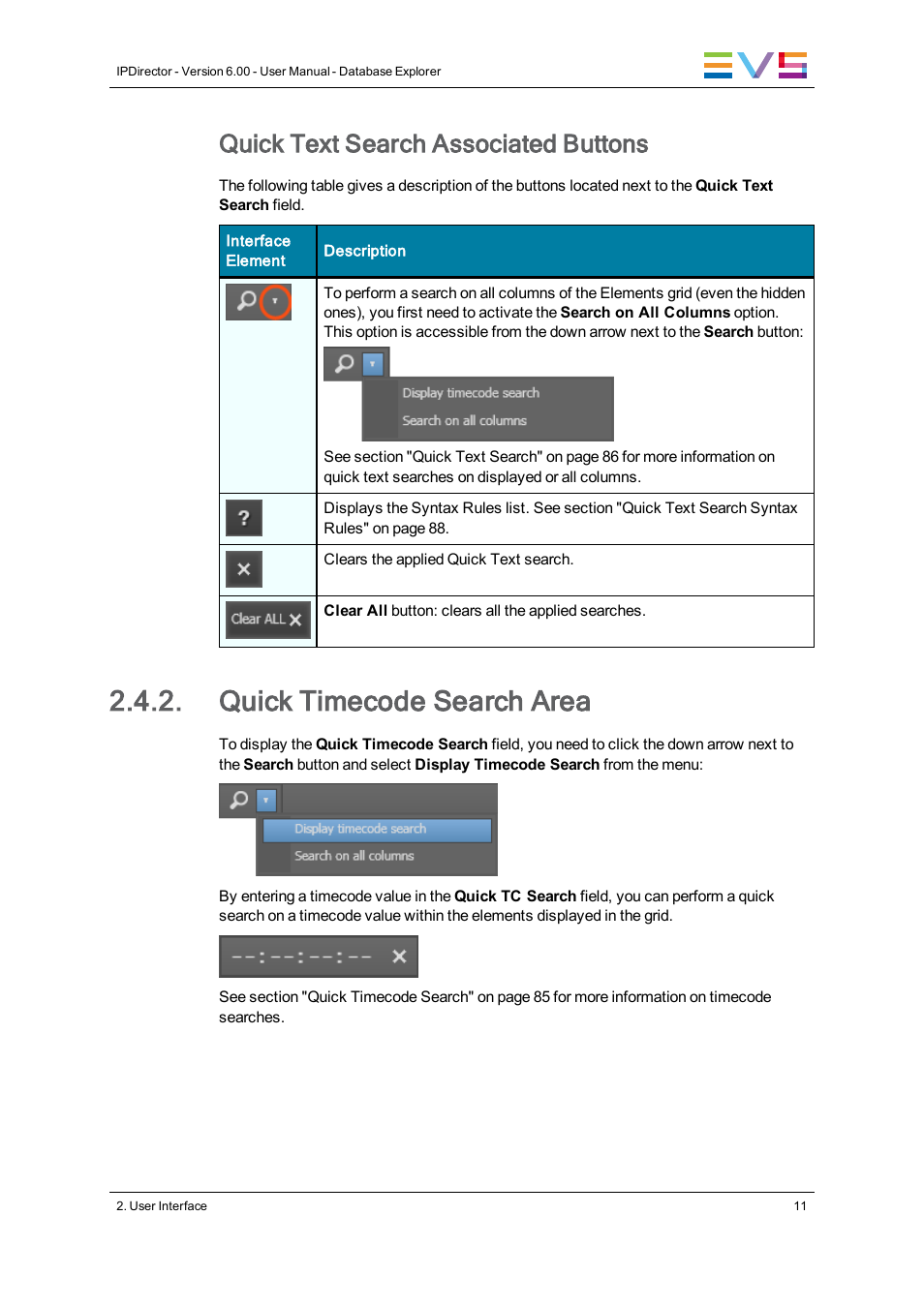 Quick timecode search area, Quick text search associated buttons | EVS IPDirector Version 6.0 - November 2012 Part 3 User's Manual User Manual | Page 23 / 128