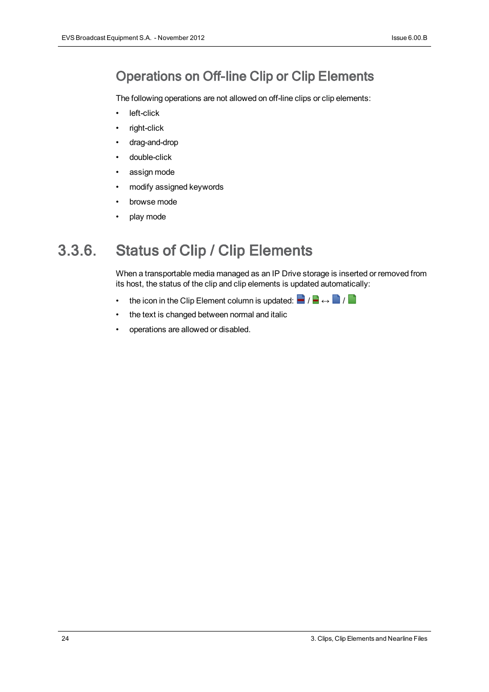 Status of clip / clip elements, Operations on off-line clip or clip elements | EVS IPDirector Version 6.0 - November 2012 Part 3 User's Manual User Manual | Page 36 / 128
