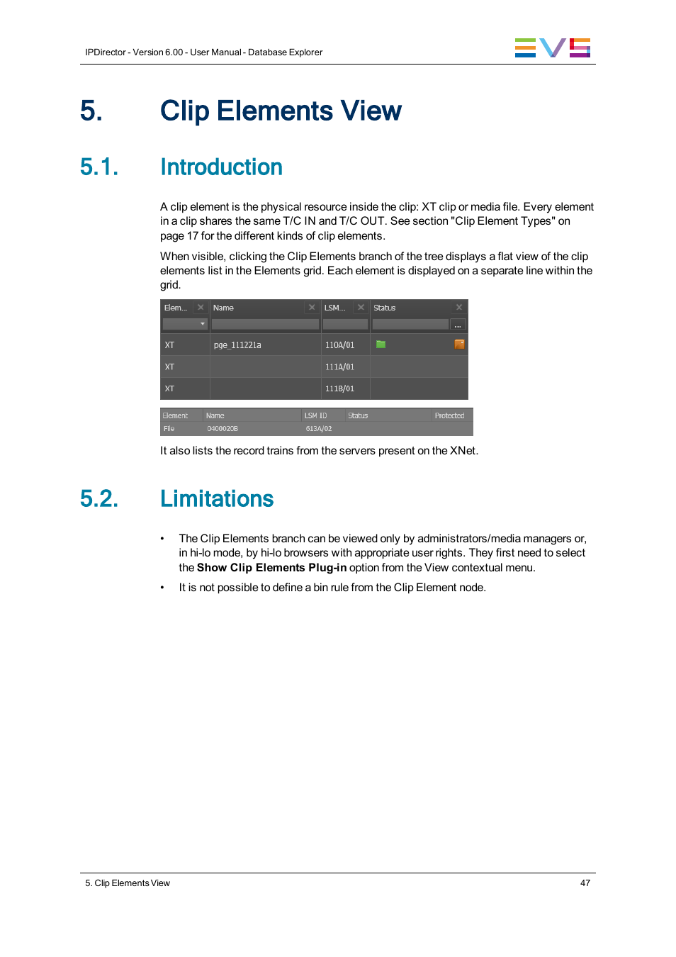 Clip elements view, Introduction, Limitations | EVS IPDirector Version 6.0 - November 2012 Part 3 User's Manual User Manual | Page 59 / 128