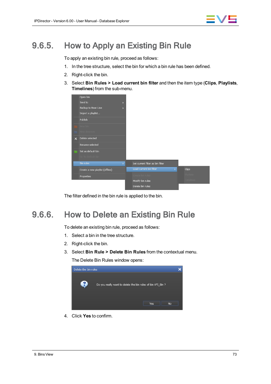 How to apply an existing bin rule, How to delete an existing bin rule | EVS IPDirector Version 6.0 - November 2012 Part 3 User's Manual User Manual | Page 85 / 128