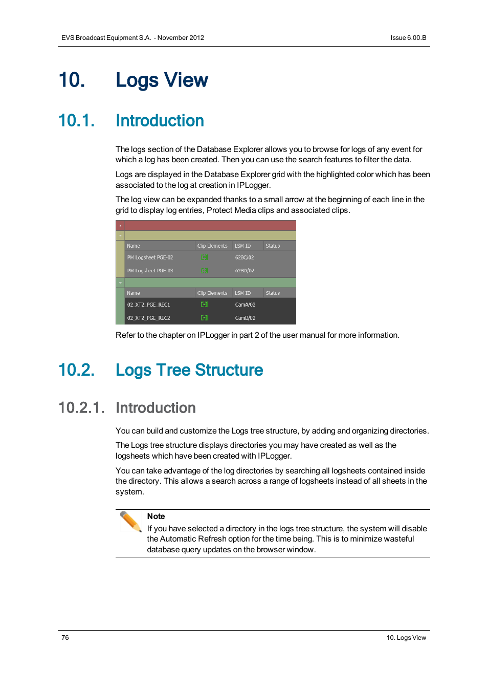 Logs view, Introduction, Logs tree structure | EVS IPDirector Version 6.0 - November 2012 Part 3 User's Manual User Manual | Page 88 / 128