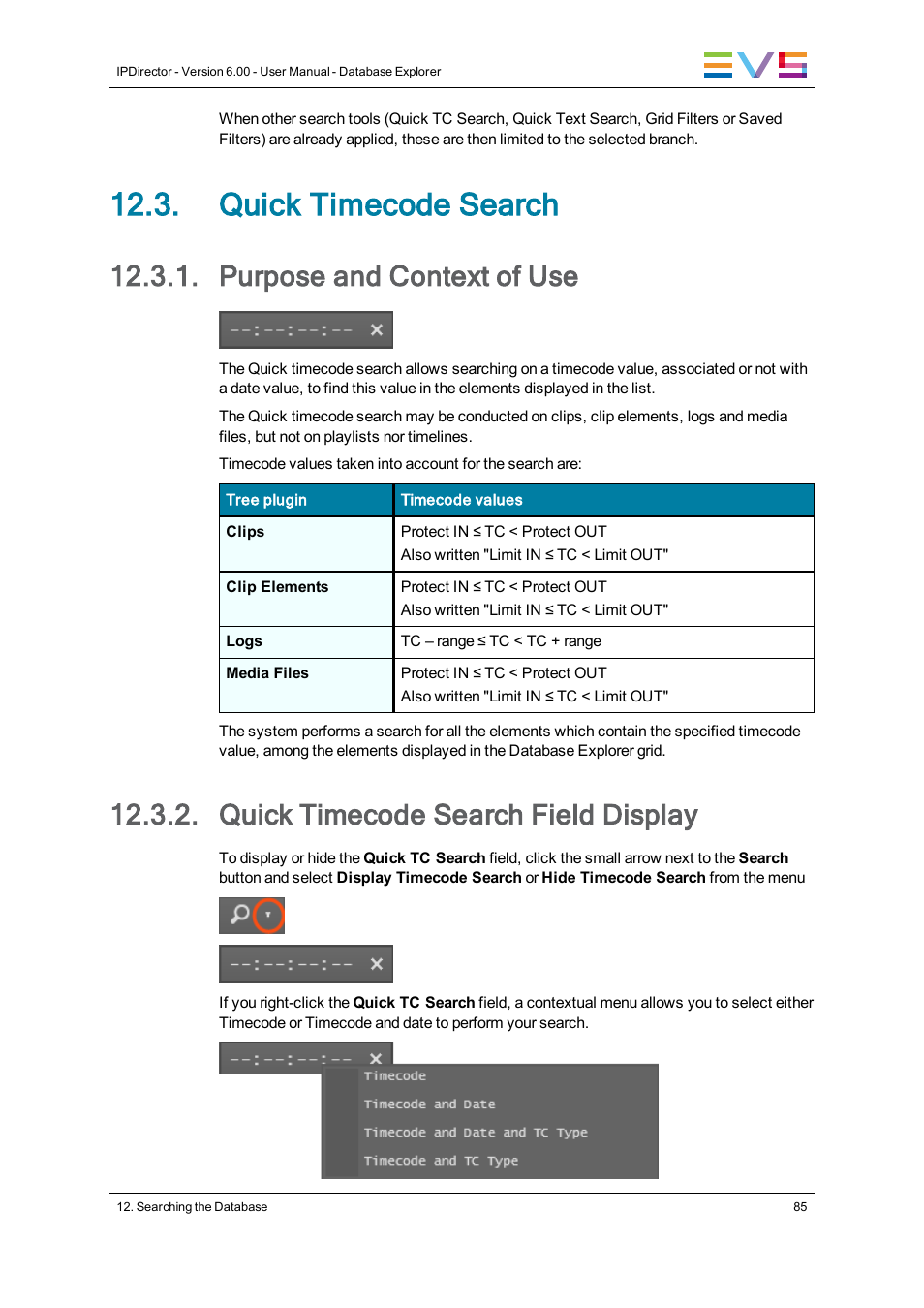 Quick timecode search, Purpose and context of use, Quick timecode search field display | EVS IPDirector Version 6.0 - November 2012 Part 3 User's Manual User Manual | Page 97 / 128