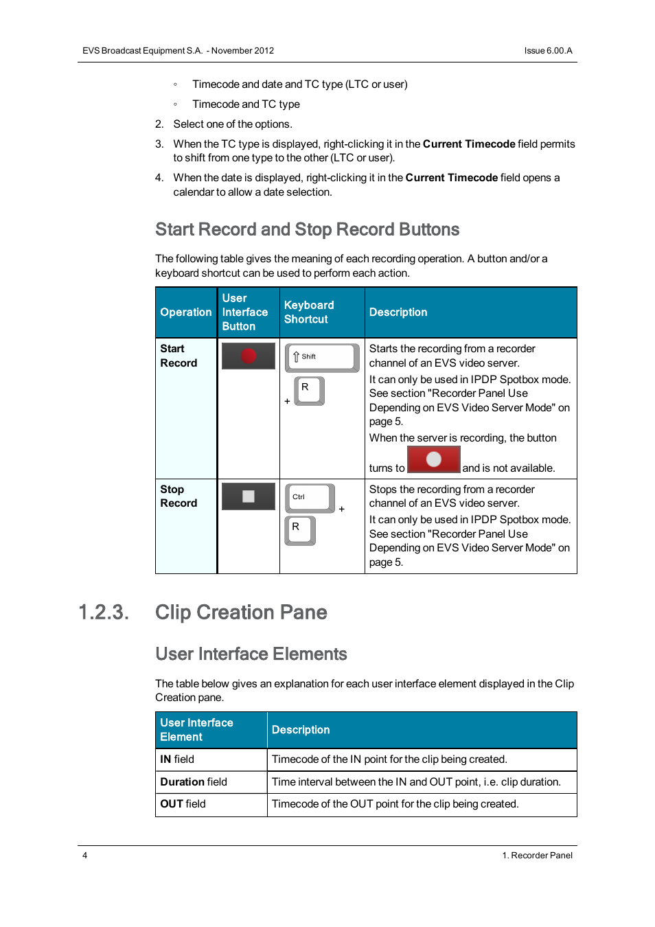 Clip creation pane, Start record and stop record buttons, User interface elements | EVS IPDirector Version 6.0 - November 2012 Part 4 User's Manual User Manual | Page 14 / 82