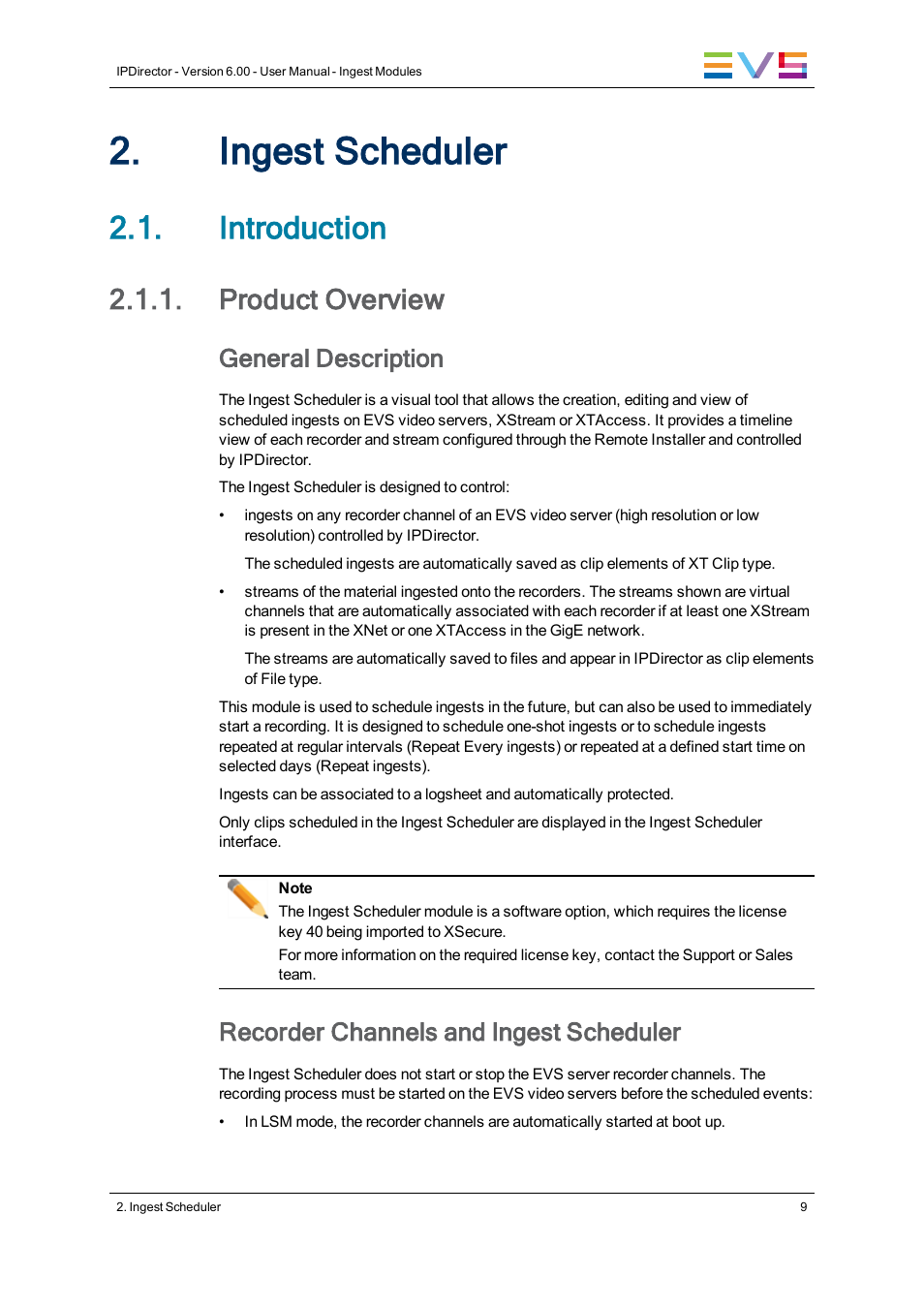 Ingest scheduler, Introduction, Product overview | General description, Recorder channels and ingest scheduler | EVS IPDirector Version 6.0 - November 2012 Part 4 User's Manual User Manual | Page 19 / 82