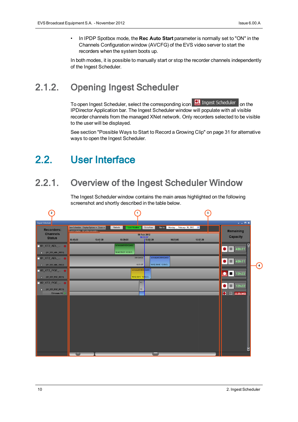 Opening ingest scheduler, User interface, Overview of the ingest scheduler window | EVS IPDirector Version 6.0 - November 2012 Part 4 User's Manual User Manual | Page 20 / 82