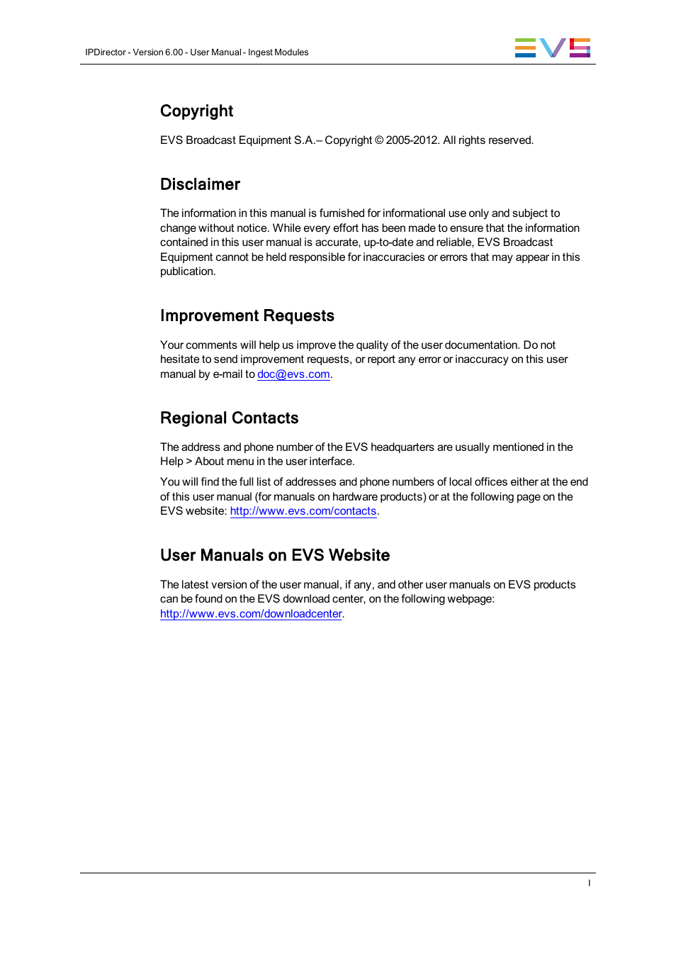 Copyright, Disclaimer, Improvement requests | Regional contacts, User manuals on evs website | EVS IPDirector Version 6.0 - November 2012 Part 4 User's Manual User Manual | Page 3 / 82