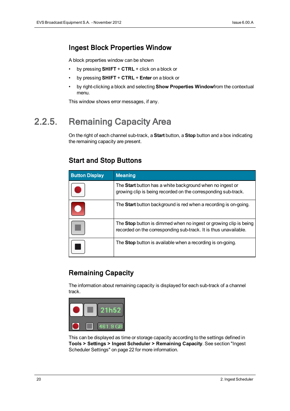 Remaining capacity area, Ingest block properties window, Start and stop buttons | Remaining capacity | EVS IPDirector Version 6.0 - November 2012 Part 4 User's Manual User Manual | Page 30 / 82