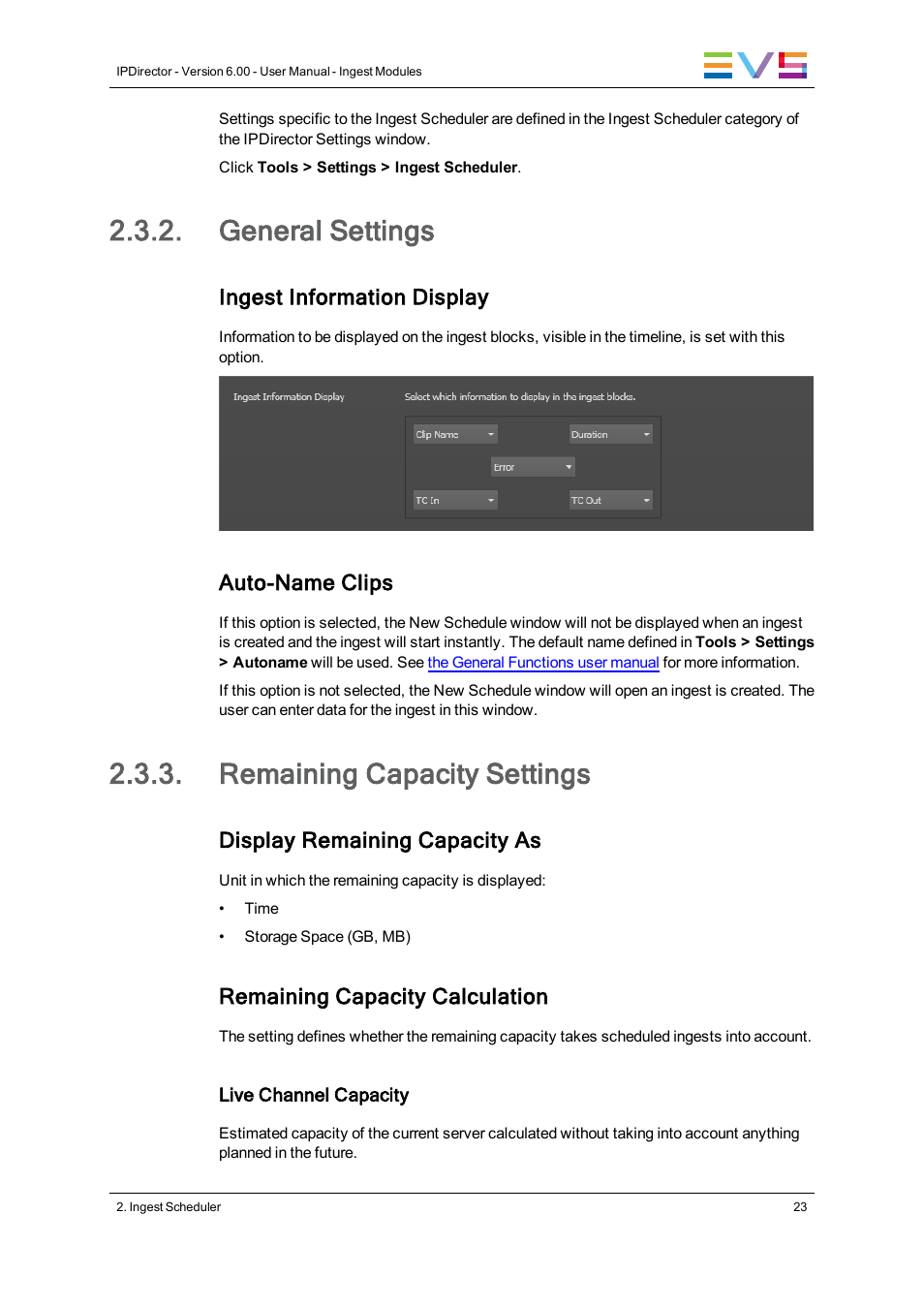 General settings, Remaining capacity settings, Ingest information display | Auto-name clips, Display remaining capacity as, Remaining capacity calculation | EVS IPDirector Version 6.0 - November 2012 Part 4 User's Manual User Manual | Page 33 / 82