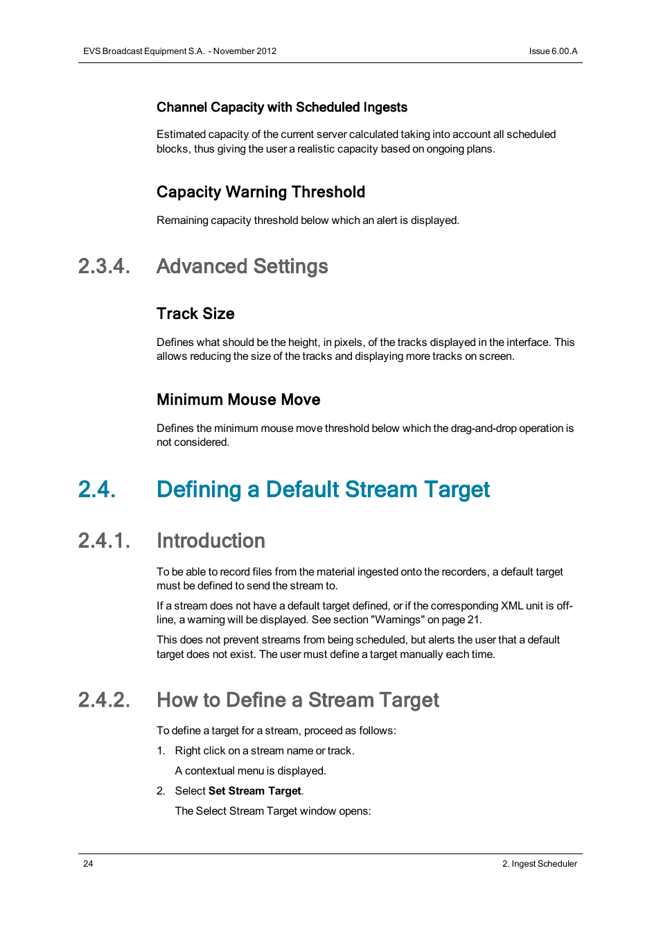 Advanced settings, Defining a default stream target, Introduction | How to define a stream target | EVS IPDirector Version 6.0 - November 2012 Part 4 User's Manual User Manual | Page 34 / 82