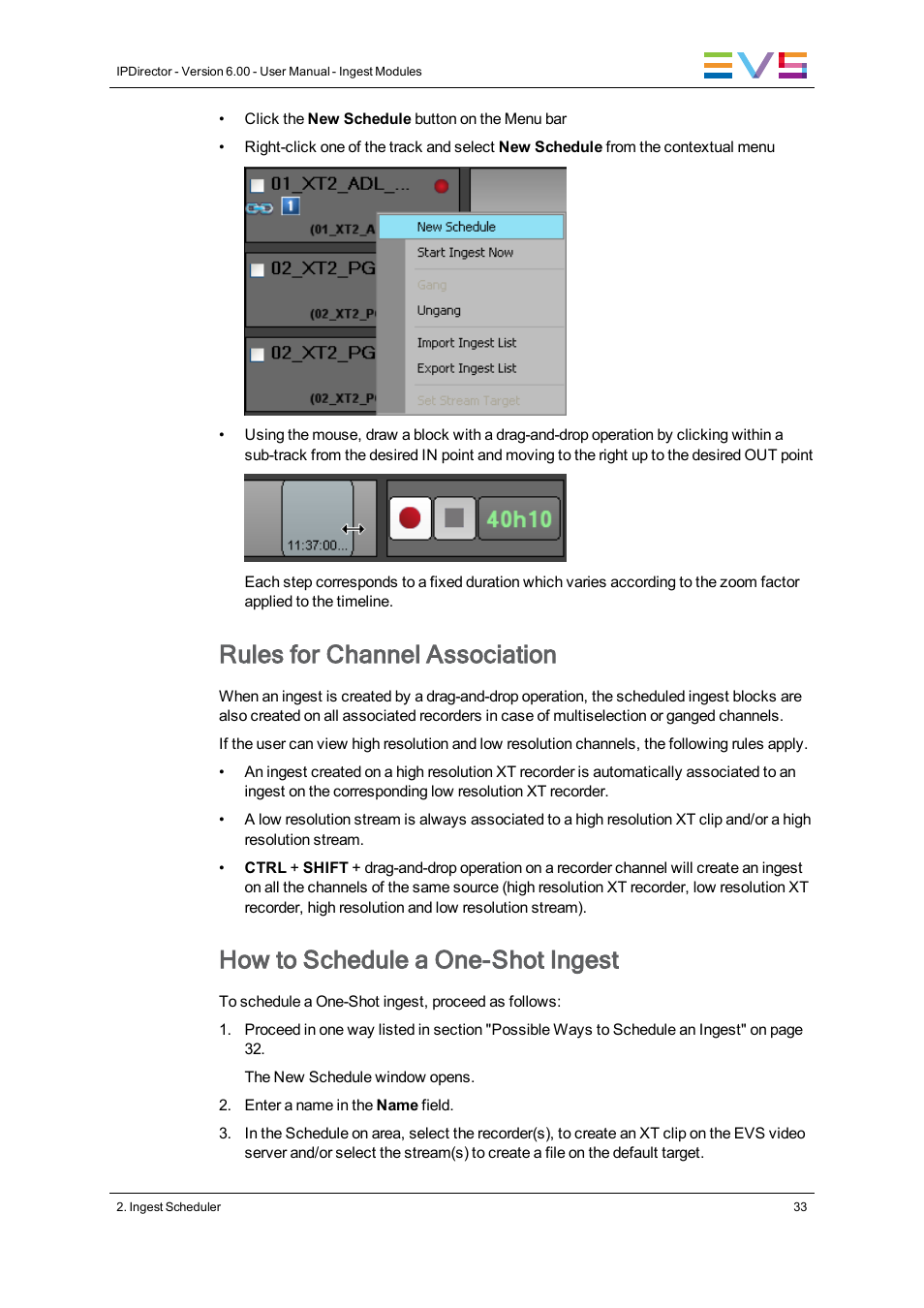 Rules for channel association, How to schedule a one-shot ingest | EVS IPDirector Version 6.0 - November 2012 Part 4 User's Manual User Manual | Page 43 / 82