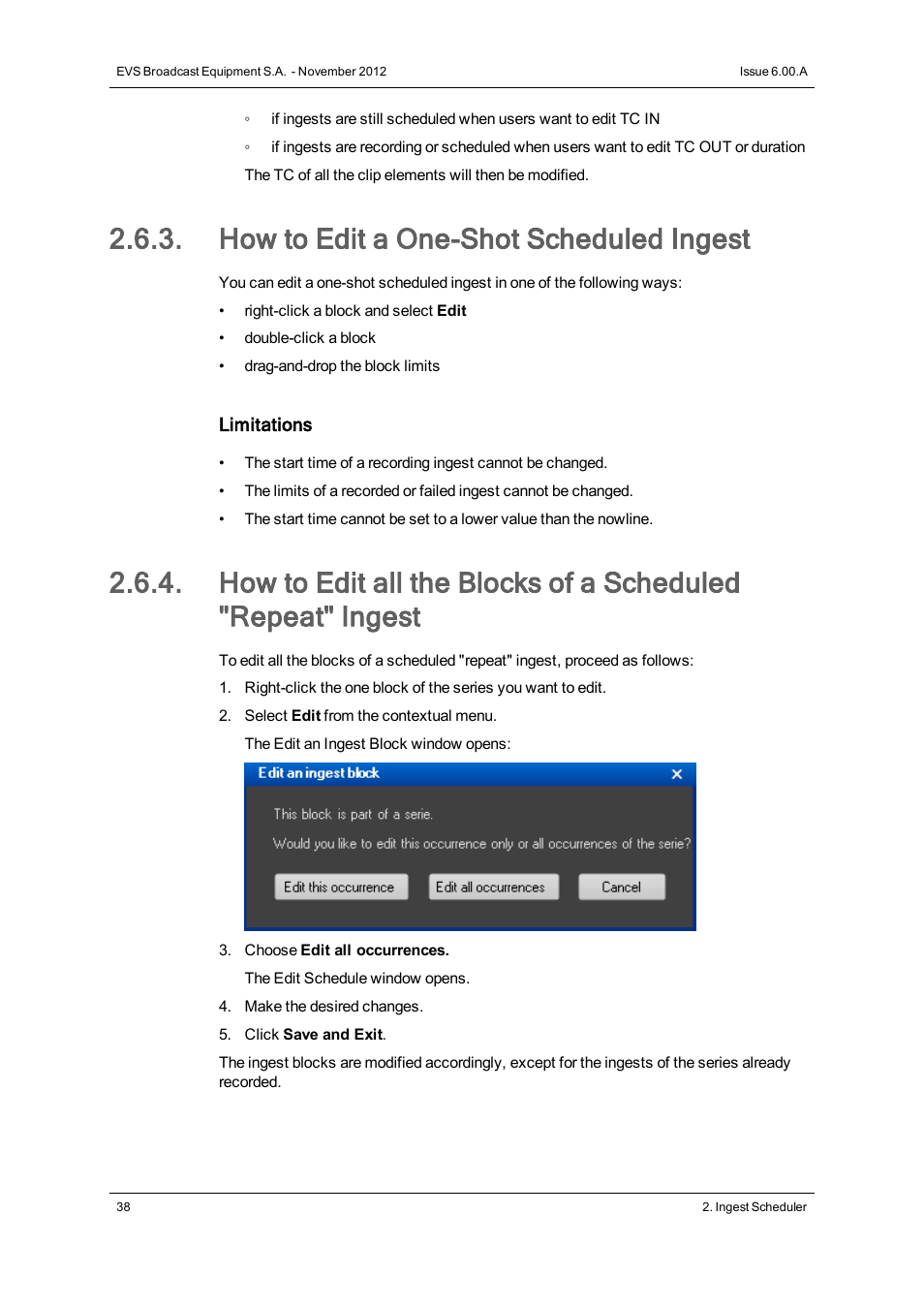 How to edit a one-shot scheduled ingest | EVS IPDirector Version 6.0 - November 2012 Part 4 User's Manual User Manual | Page 48 / 82