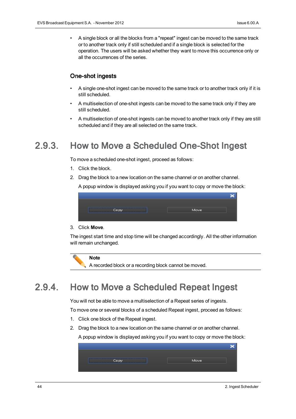 How to move a scheduled one-shot ingest, How to move a scheduled repeat ingest | EVS IPDirector Version 6.0 - November 2012 Part 4 User's Manual User Manual | Page 54 / 82