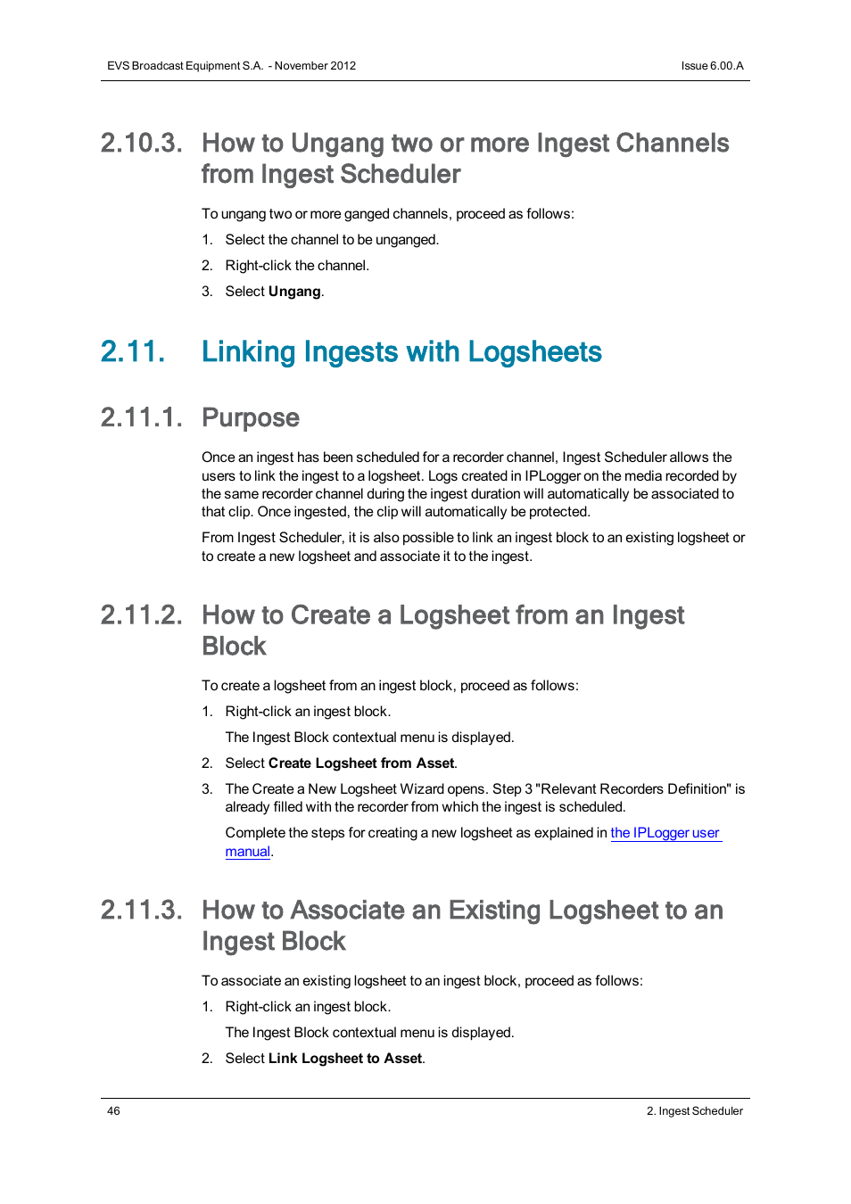 Linking ingests with logsheets, Purpose, How to create a logsheet from an ingest block | EVS IPDirector Version 6.0 - November 2012 Part 4 User's Manual User Manual | Page 56 / 82