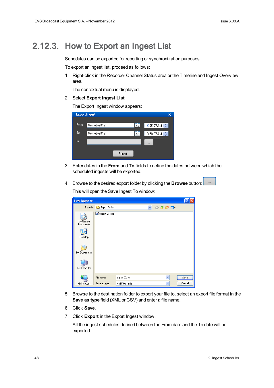 How to export an ingest list | EVS IPDirector Version 6.0 - November 2012 Part 4 User's Manual User Manual | Page 58 / 82