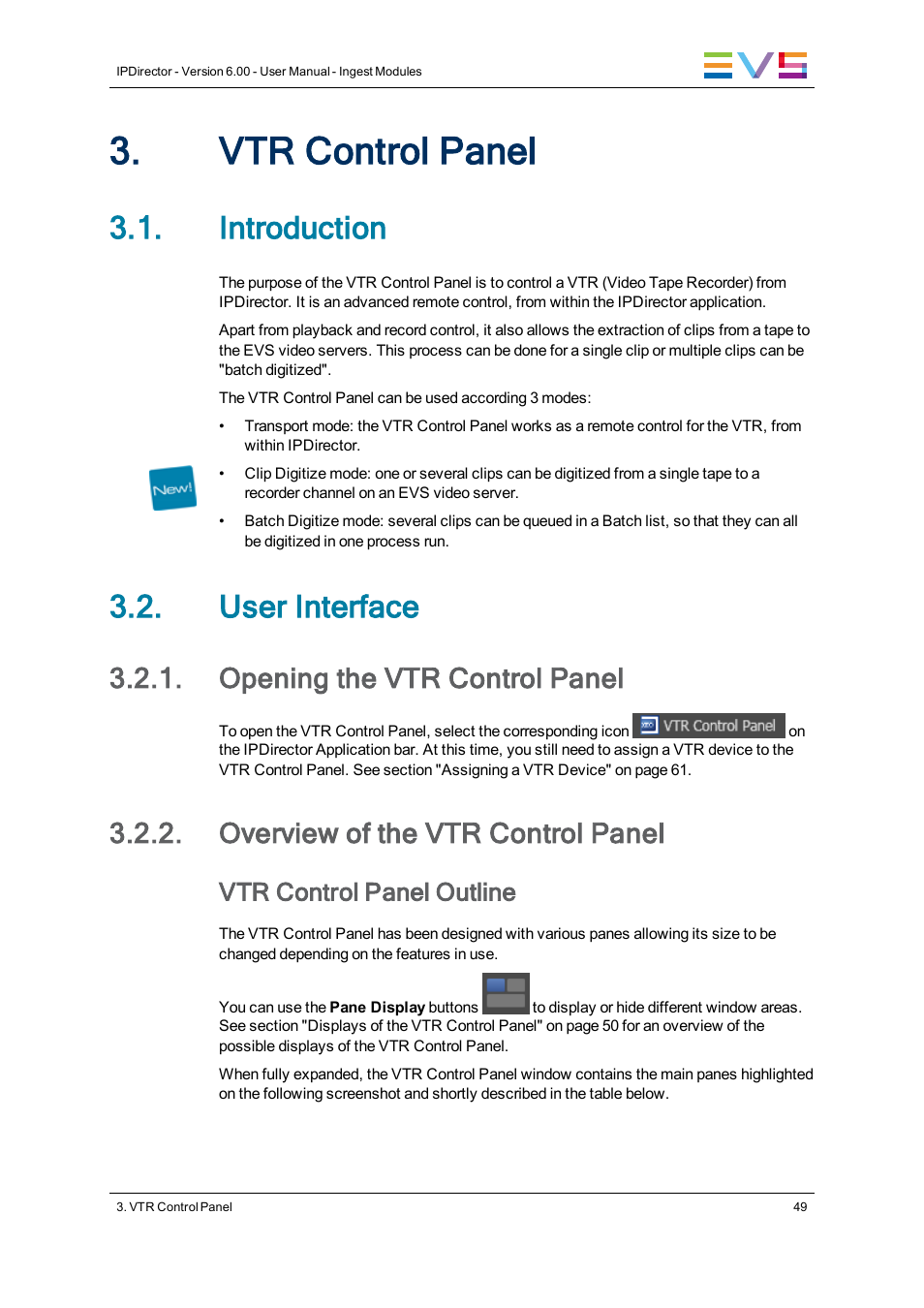 Vtr control panel, Introduction, User interface | Opening the vtr control panel, Overview of the vtr control panel, Vtr control panel outline | EVS IPDirector Version 6.0 - November 2012 Part 4 User's Manual User Manual | Page 59 / 82