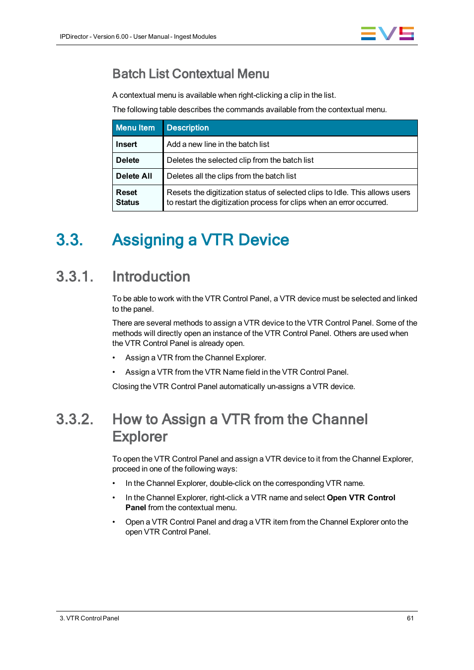 Assigning a vtr device, Introduction, How to assign a vtr from the channel explorer | Batch list contextual menu | EVS IPDirector Version 6.0 - November 2012 Part 4 User's Manual User Manual | Page 71 / 82