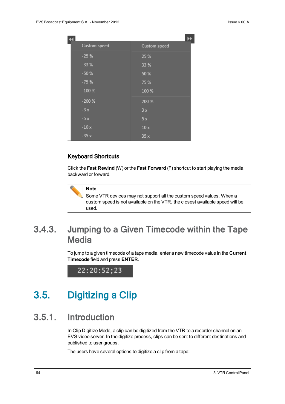Jumping to a given timecode within the tape media, Digitizing a clip, Introduction | EVS IPDirector Version 6.0 - November 2012 Part 4 User's Manual User Manual | Page 74 / 82