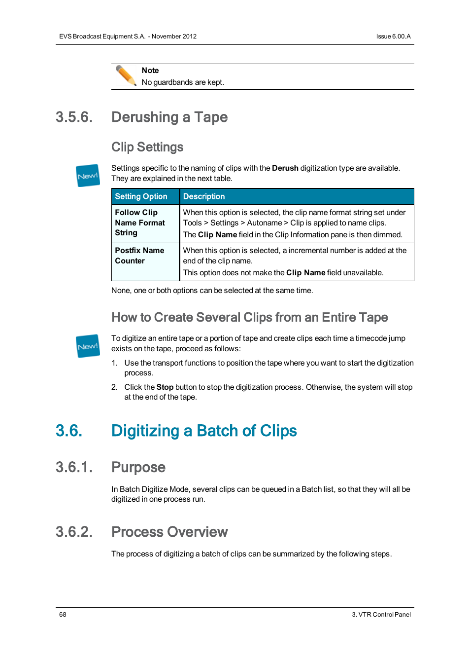 Derushing a tape, Digitizing a batch of clips, Purpose | Process overview, Clip settings, How to create several clips from an entire tape | EVS IPDirector Version 6.0 - November 2012 Part 4 User's Manual User Manual | Page 78 / 82